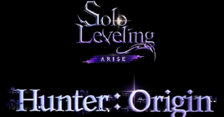 Solo Leveling ARISE: Hunter Origin
