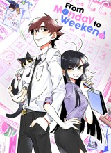 From Monday to Weekend