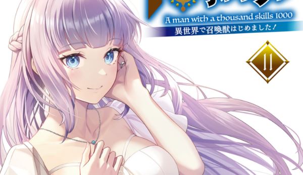 Sen no SKILL o Motsu Otoko Isekai de Shoukan Kemono Hajimemashita!
