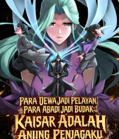 Baca  The Immortal as a Slave, the God as a Servant, the Emperor’s Watchdog