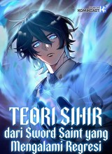The Magic Theory of the Regressed Sword Saint