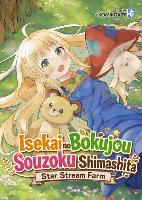 Komik Isekai no Bokujou wo Souzoku Shimashita Star Stream Farm Bahasa Indonesia - Baca Online Gratis