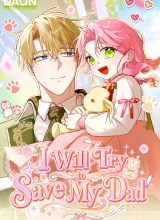 I Will Try to Save My Dad