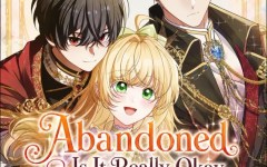 Baca Manhwa Abandoned, Is It Really Okay to Be Loved This Much?