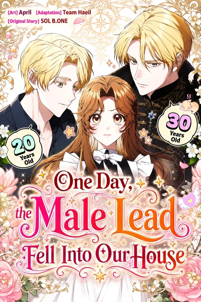 One Day, the Male Lead Fell Into Our House
