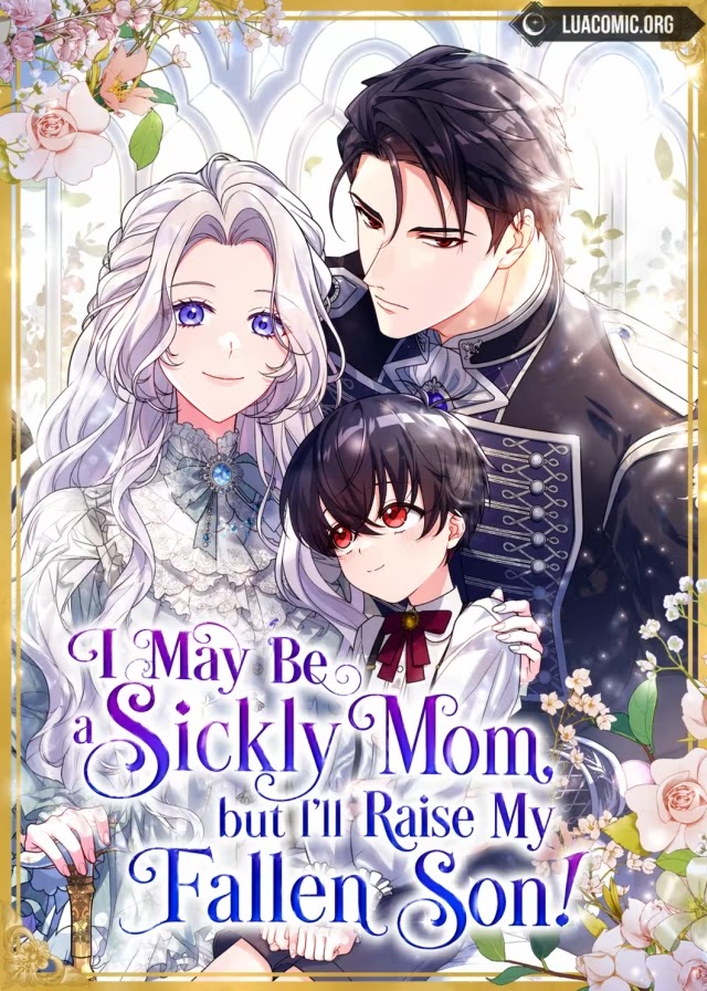 I May Be a Sickly Mom, but I’ll Raise My Fallen Son!