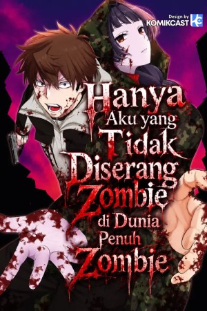 Sampul Zombie no Afureta Sekai Ore Dake ga Osowarenai