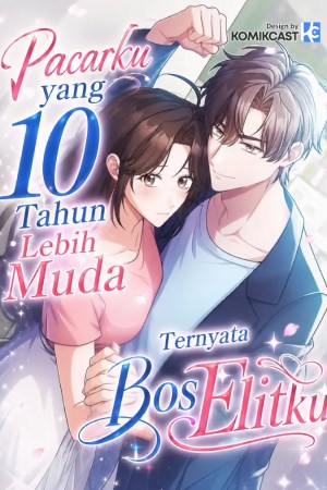 Sampul My Boyfriend Ten Years Younger Is My Elite Boss
