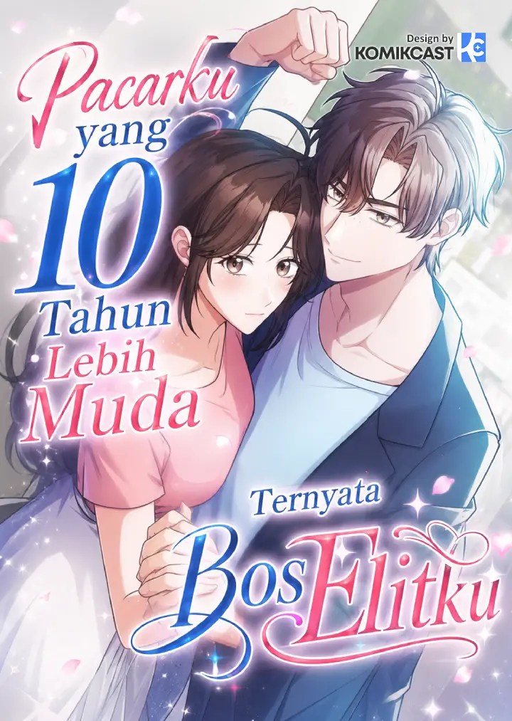 My Boyfriend Ten Years Younger Is My Elite Boss