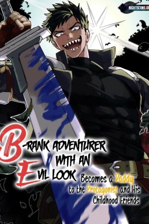 Sampul B-Rank Adventurer With an Evil Look Becomes a Daddy to the Protagonist and His Childhood Friends (Akuninzura shita B-kyuu Boukensha)