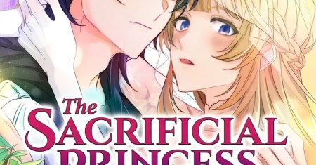 The Sacrificial Princess Ran Away and was Devotedly Adored