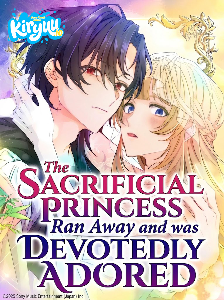 The Sacrificial Princess Ran Away and was Devotedly Adored