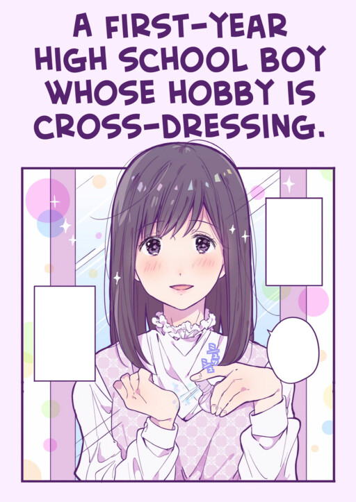 Cover A First-Year High School Boy Whose Hobby Is Cross-Dressing