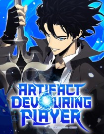 Baca Manhwa Artifact-Devouring Player