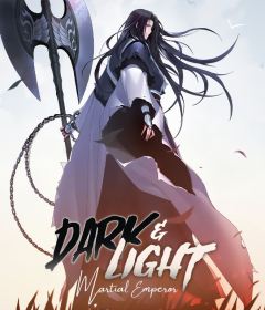 Baca  Dark and Light Martial Emperor