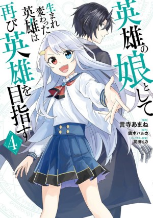 Baca Komik Eiyuu no Musume to Shite Umarekawatta Eiyuu wa Futatabi Eiyuu o Mezasu
