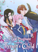 I Gave Birth to the Tyrant’s Child