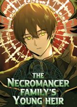 The Necromancer Family’s Young Heir