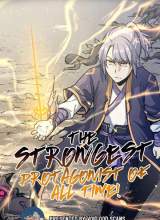 The Strongest Protagonist of All Time!
