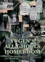 Yugen’s All-Ghouls Homeroom